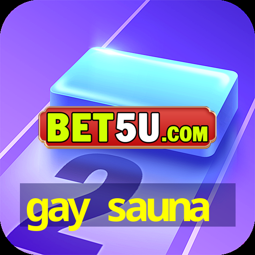 gay sauna